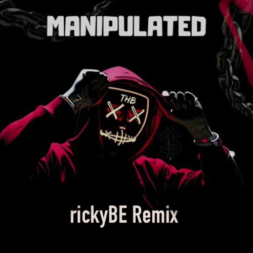 Manipulated (rickyBE Remix)
