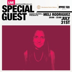 Daddy Russell Presents: Meli Rodriguez - 31/7/18