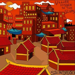 "Village Hidden In The Slums" Mixtape