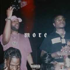 PARTYNEXTDOOR & Quavo - More (Remix) Feat. Lil Wayne