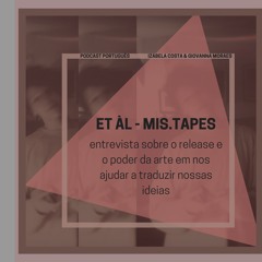 mis.tapes - podcast entrevista com Giovanna Moraes e Izabela Costa