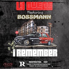 I Remember Feat. BOSSMANN
