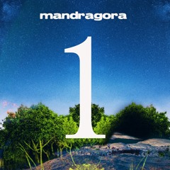 Mandragora - Center Of The Universe