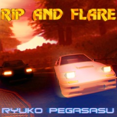 Rip And Flare