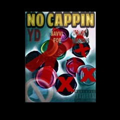 YD- No Cap (Ft. Savvi Foe & Ochoe) prod by BiggBoo