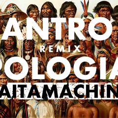 Edson Velandia - La Antropología - Taita Machine Remix