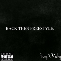 Back Then Freestyle