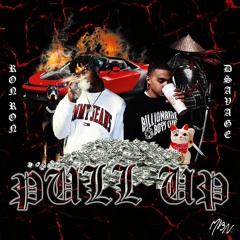 Ron-RonTheProducer Ft. D Savage - Pull Up (Prod.By Ron-Ron)