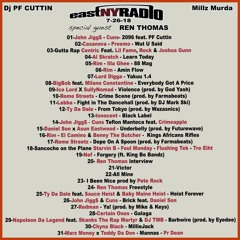 EastNYRADIO 7-26-18 All New HipHop plus  REN THOMAS