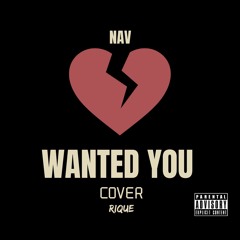 NAV- Wanted You(Cover)