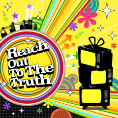 Reach Out To The Truth