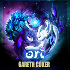 ♪ Ori And The Will Of The Wisps ♪ Gareth Coker