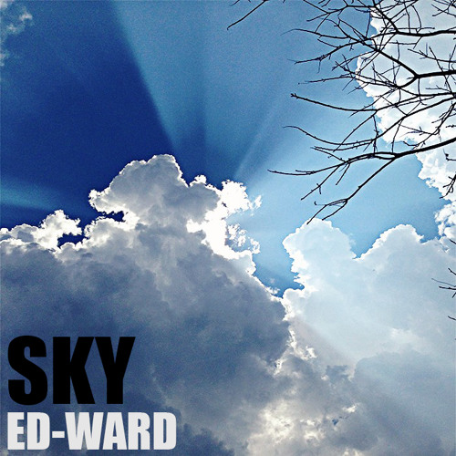 Stream Sky by Edward | Listen online for free on SoundCloud