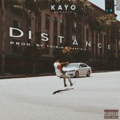 Distance(Prod: Kayo Genesis)Feat Lil YCN