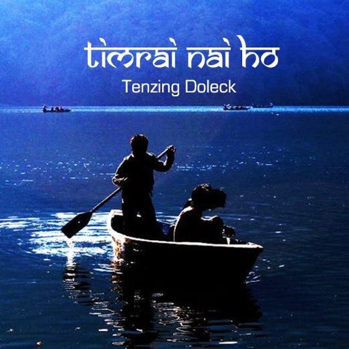 Timrai Nai Ho