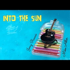 Into the Sun