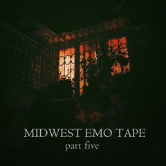midwest emo tape (part five) preview