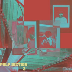 PULP DICTION 3 // PD3