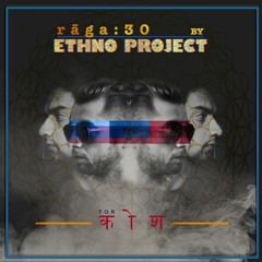rāga : 30 - Ethno Project