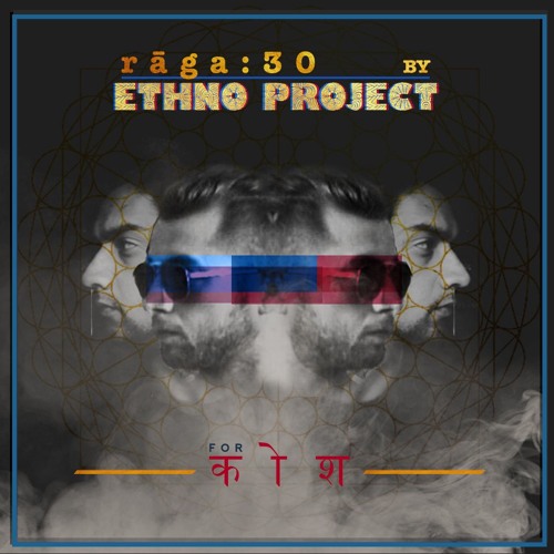 rāga : 30 - Ethno Project