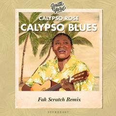 Calypso Rose - Calypso Blues (Fak Scratch Remix) [FREE DOWNLOAD]