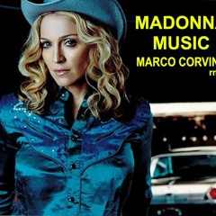 MADONNA - MUSIC - Marco Corvino ReEdit - FREE DOWNLOAD