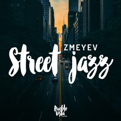 zmeyev - Street Jazz