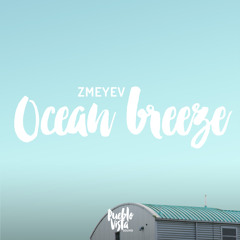 zmeyev - ocean breeze