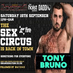SEXCIRCUS 15th SEPT 2018  BY DJ TONY BRUNO