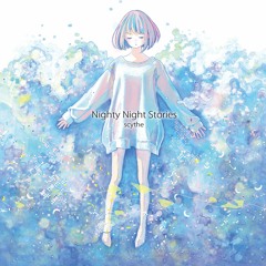 Scythe - Nighty Night Stories [CB092]