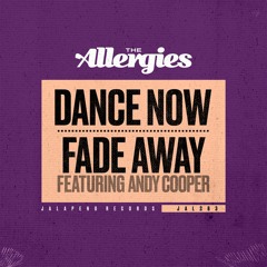 The Allergies - Dance Now