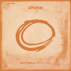 First Listen: Nuff Pedals - 'No Boundaries' feat Maddslinky (GutterFunk)