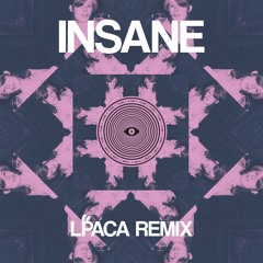 Flume - Insane (LPACA Remix)