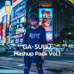 GA-SUUU Mashup Pack Vol.1