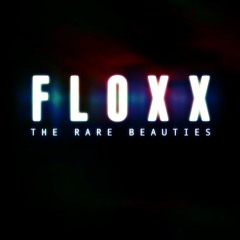 Floxx - The Rare Beauties (Full Album Stream)