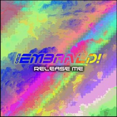 NEO EM3RALD! - Release Me(Radio Edit)