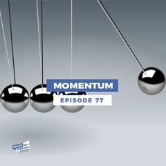 Sales Wolves Podcast- Episode 77 "Momentum"