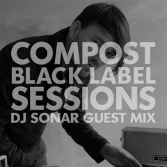 CBLS476 | Compost Black Label Sessions | DJ SONAR guest mix