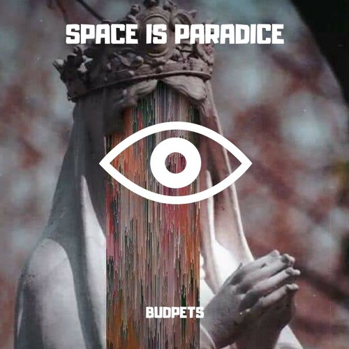 Space is paradice