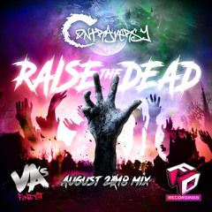 DTL ContrAversY - Raise The Dead - Live Mix Aug 1st 2018 - !!! FREE DOWNLOAD !!!