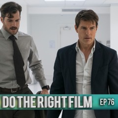 Ep 76 - Mission Impossible: Fallout // Elements of a Proper Chase Scene