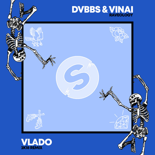 DVBBS & VINAI - RAVEOLOGY (VLADO 2K18 REMIX)