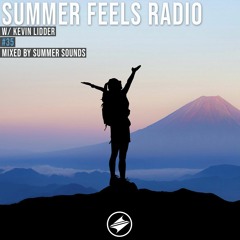 Summer Feels Radio #35 || Kevin Lidder Exclusive Mix