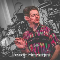 Melodic Messages (2014)
