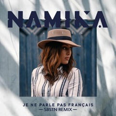 Namika - Je Ne Parle Pas Français (SBSTN Remix)