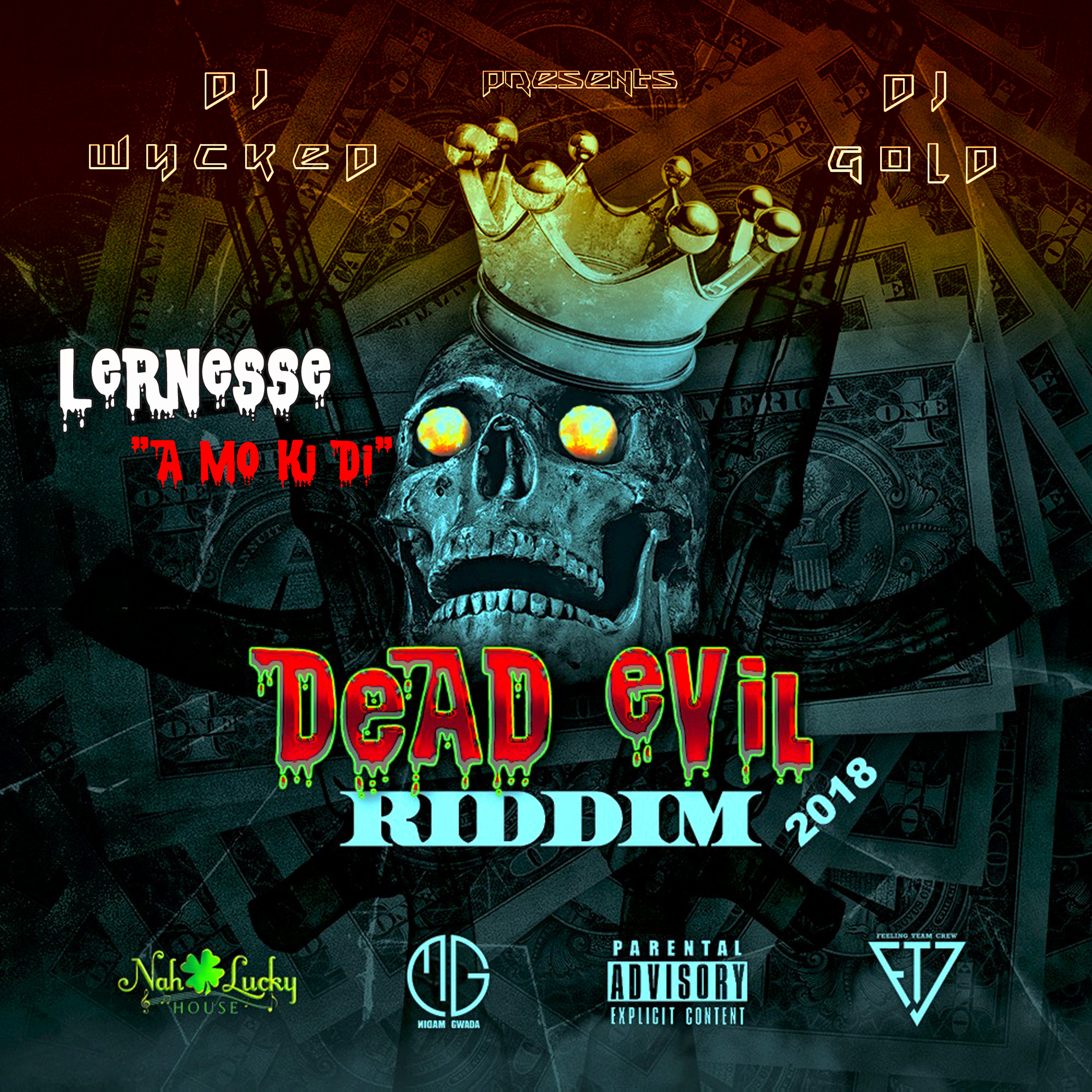 Lernesse X Dj Wycked(Dead Evil riddim 2k18 by Dj wycked & Dj Gold) episode artwork