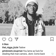 Fuck niggas - Jizzle