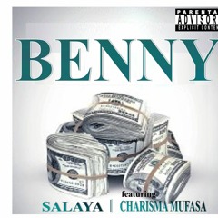 Benny feat. Charisma Mufasa(prod. Veixx Beats)