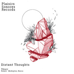 Yöurr - Distant Thoughts (Modeplex Remix)