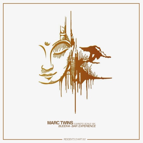 MARC TWINS - RESIDENT'S CHART 002 - BUDDHA BAR EXPERIENCE SUMMER BONUS MIX